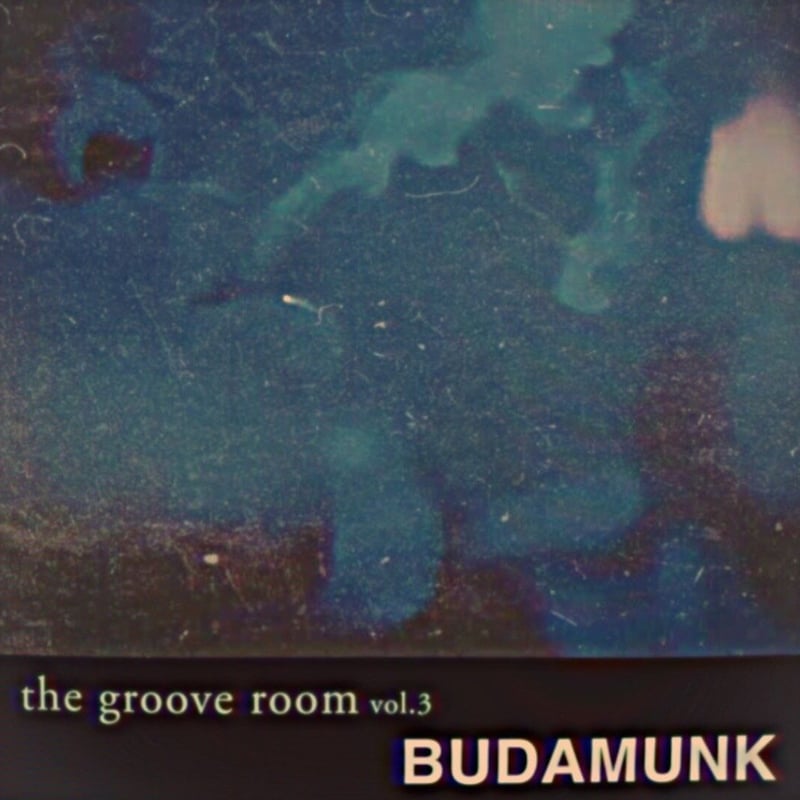 邦楽 BUDAMUNK The Groove Room BudaMunk / the Groove Room Vol.3 [MIX CD] | Ban