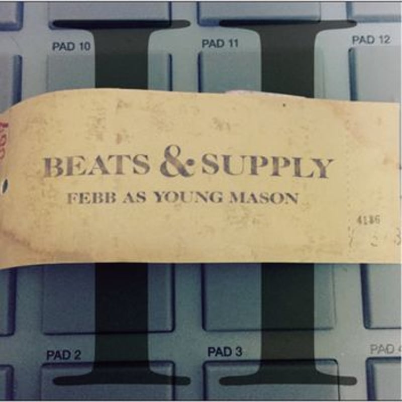 FEBB (FLA$HBACKS) / BEATS & SUPPLY 2 [CD] | Ban