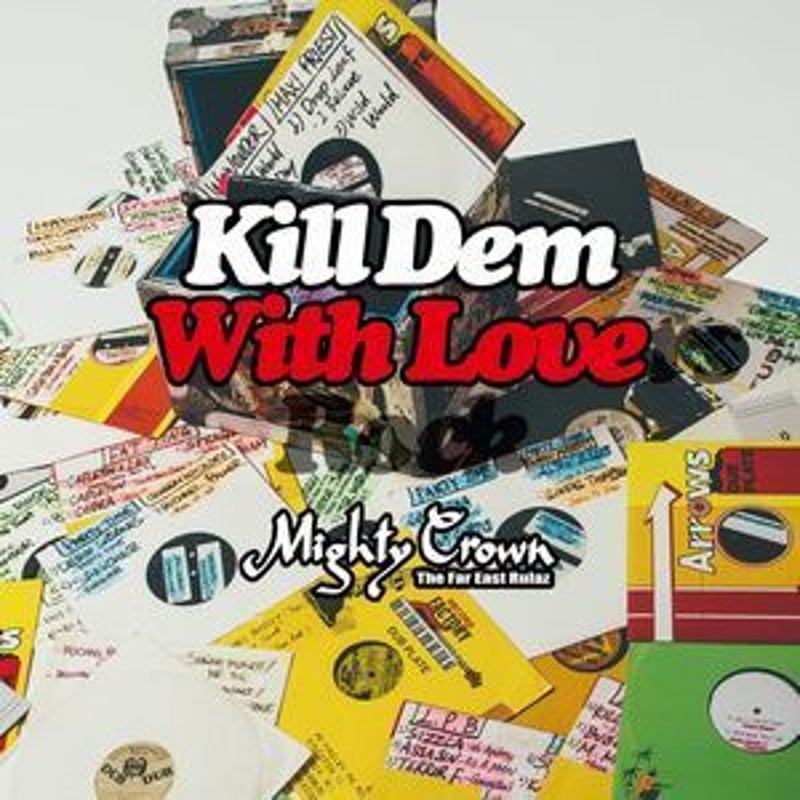 MIGHTY CROWN / KILL DEM WITH LOVERS [MIX CD] |