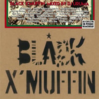 DJ URUMA / BLACK X'MUFFIN [MIX CD]