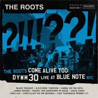 The Roots / ROOTS COME ALIVE TOO: DYWM30 LIVE AT BLUE NOTE NYC! [2LP]
