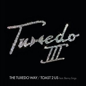 レコードの日2019 - TUXEDO / The Tuxedo Way/Toast 2 Us