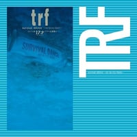 TRF / survival dAnce -no no cry more- [original single chart mix] [7inch]