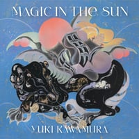 9月下旬予定 - カワムラユキ / Magic in The Sun [LP]