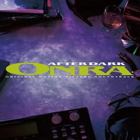7月上旬 - ONRA / AFTER DARK [LP]