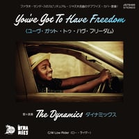 8/5 - The Dynamics / You've Got To Have Freedom - Low Rider [7inch]