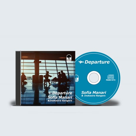 ソフィア真奈里&井の頭レンジャーズ / Departure [CD]