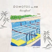 Domotos feat. 青緯 / lovefool c/w WAY [7inch]