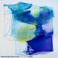 7月下旬 - IORI / Opening Hours 04 Selected&Mixed by IORI 2100-2200 [TAPE]
