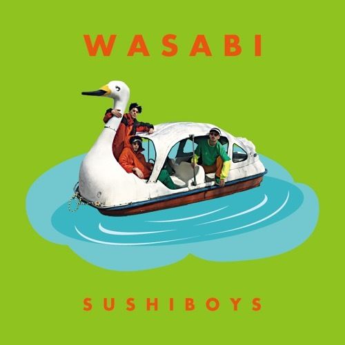 邦楽 sushiboys SUSHIBOYS / WASABI (初回盤) [CD] | Banguard OnLinE