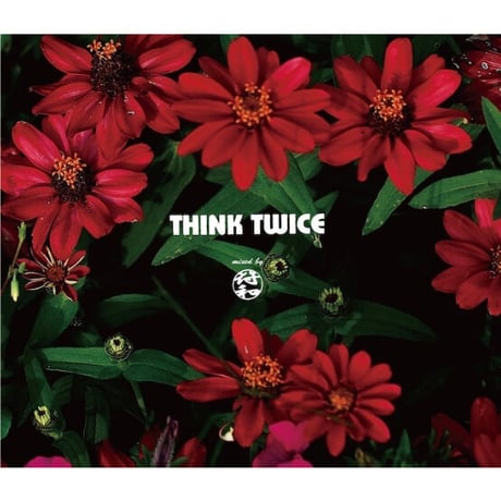 符和 / Think Twice [Mix CD]