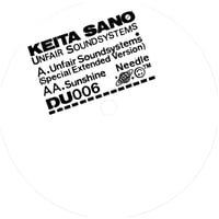 6月入荷予定 - KEITA SANO / UNFAIR SOUNDSYSTEMS EP [12inch]