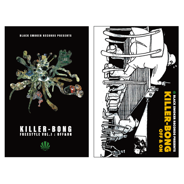 KILLER-BONG / FREESTYLE VOLUME.1 : OFF&ON [TAPE