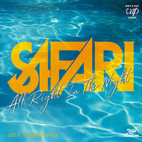 CITYPOP IN VINYL 2020 - SAFARI / All Right In The Night [7inch]