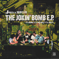 7/15 - JOKE?!-爆弾CLUB / THE JOKIN' BOMB E.P. [7inch]