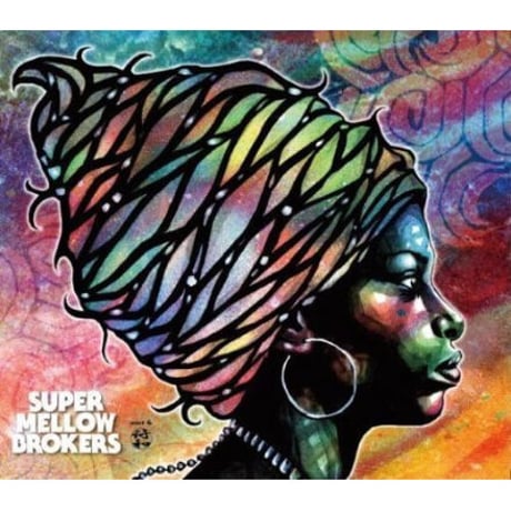 符和 / SUPER MELLOW BROKERS [MIX CD]