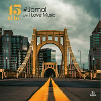 45trio / #Jamal c/w I Love Music [7inch]