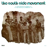 The South Side Movement / I' Been Watching You - I' Been Watching You (呼煙魔 Edit) [7inch]
