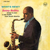 6月予定 - Sonny  Rollins / Wjat’s New [LP]