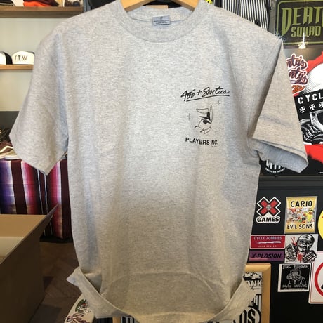 40S&SHORTIES PLAYERS INK Tシャツ
