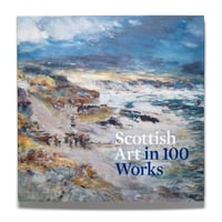 Scottish Art in 100 Works