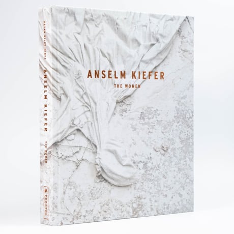 Anselm Kiefer: The Women