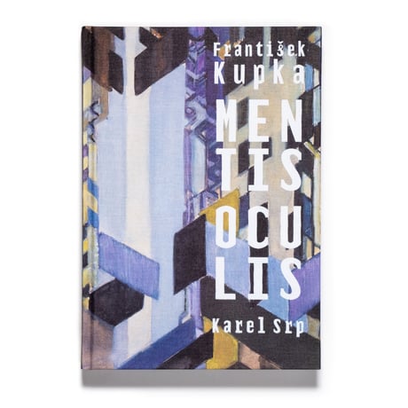 František Kupka: Mentis oculis