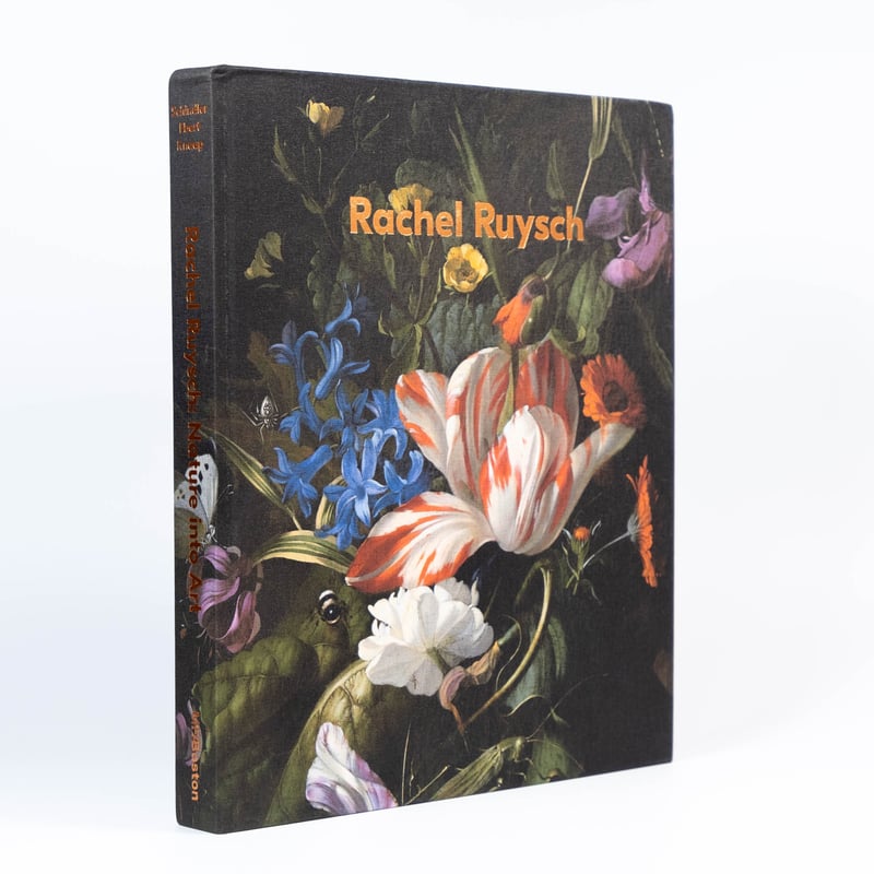 Rachel Ruysch: Nature into Art | Art Book Iskus