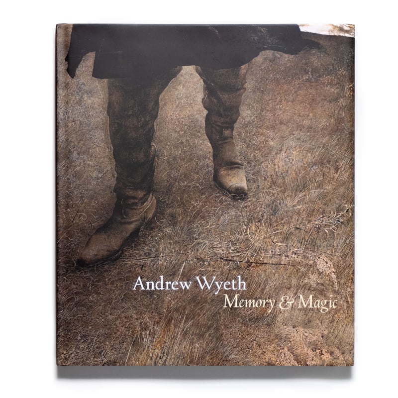 Andrew Wyeth： Memory ＆ Magic Andrew Wyeth: Memory and Magic | Art Book Iskus