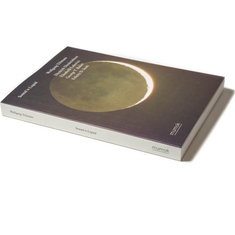 Wolfgang Tillmans: Sound Is Liquid