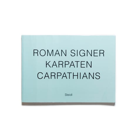 Roman Signer: Karpaten Carpathians