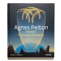 Agnes Pelton: Desert Transcendentalist
