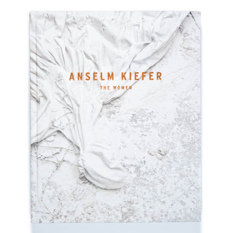 Anselm Kiefer: The Women | Art Book Iskusstvo