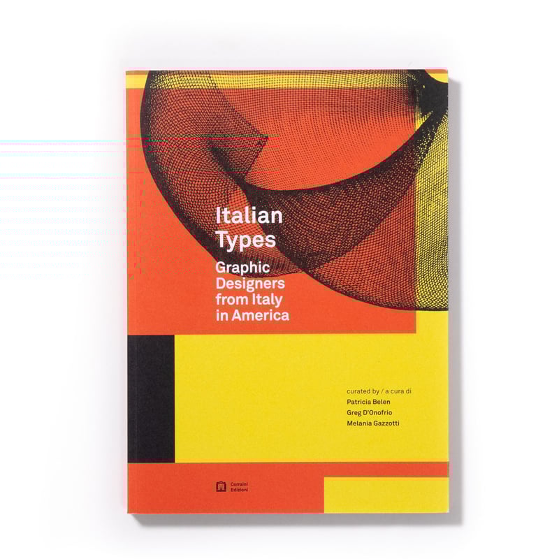 Italian Types : Graphic Designers from Italy in