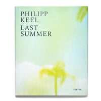 Philipp Keel: Last Summer
