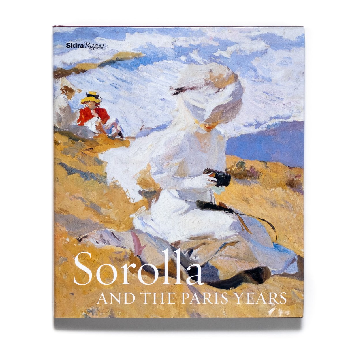 ホアキン　ソローリャ　画集Sorolla and the Paris Years Sorolla and The Paris Years | Art Book Iskusstvo