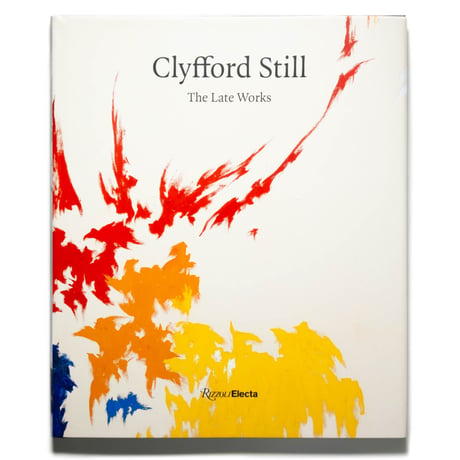 Clyfford Still: The Late Works