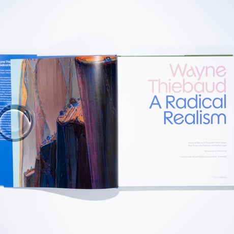Wayne Thiebaud: A Radical Realism