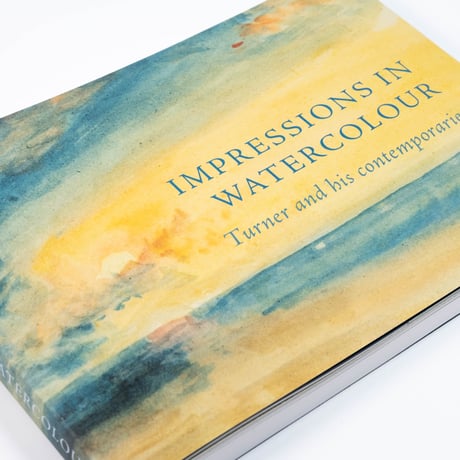 Impressions in watercolour: Turner and his contemporaries