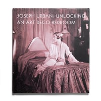 Joseph Urban: Unlocking an Art Deco Bedroom
