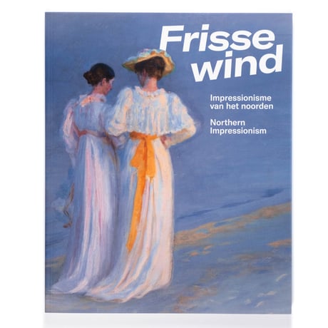 Frisse Wind: Impressionism of the North