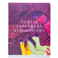 Portia Zvavahera: Zvakazarurwa