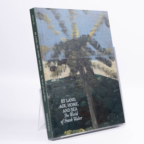 By Land, Air, Home, and Sea: The World of Frank Walter
