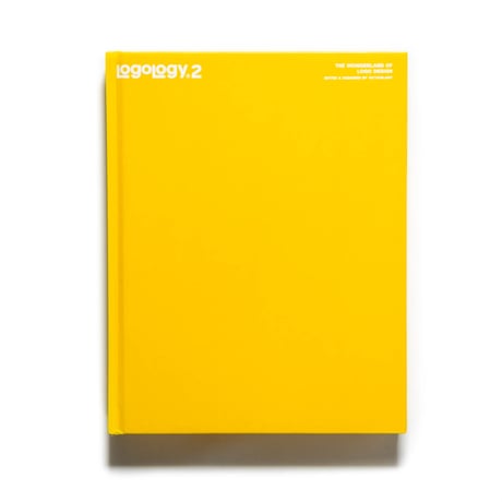 Logology 2：ロゴロジー2 世界の最新ロゴ・デザイン集