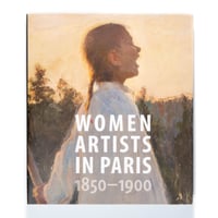 Women Artists in Paris, 1850-1900