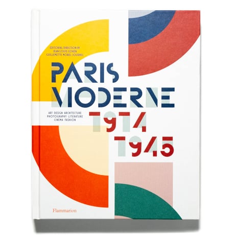 Paris Moderne: 1914-1945