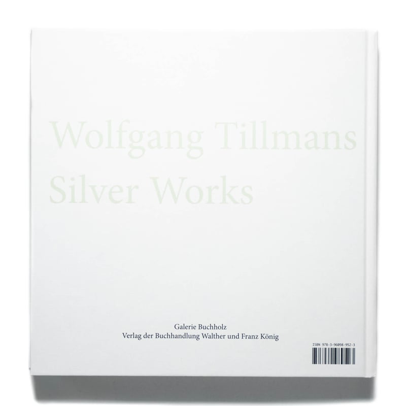 Wolfgang Tillmans. Saturated Light | Art Book I