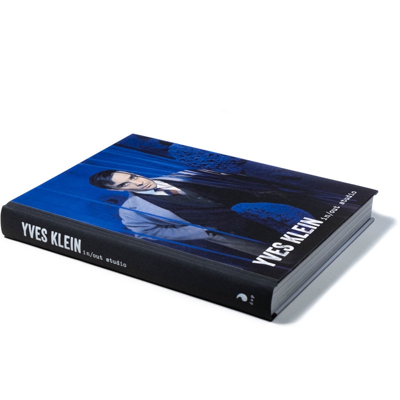 Yves Klein: In/Out Studio | Art Book Iskusstvo Yves Klein: In/Out Studio | Art Book Iskusstvo
