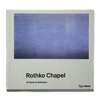 Rothko Chapel: An Oasis for Reflection
