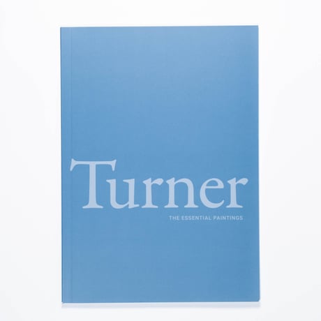 Turner: The Essential Paintings